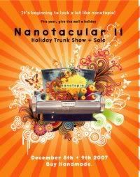 Nanotacular II Holiday Trunk Show and Sale